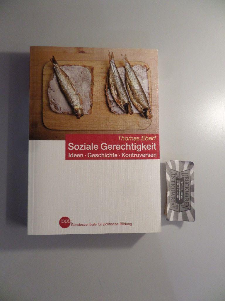 Soziale Gerechtigkeit - Ideen-Geschichte-Kontroversen 506)