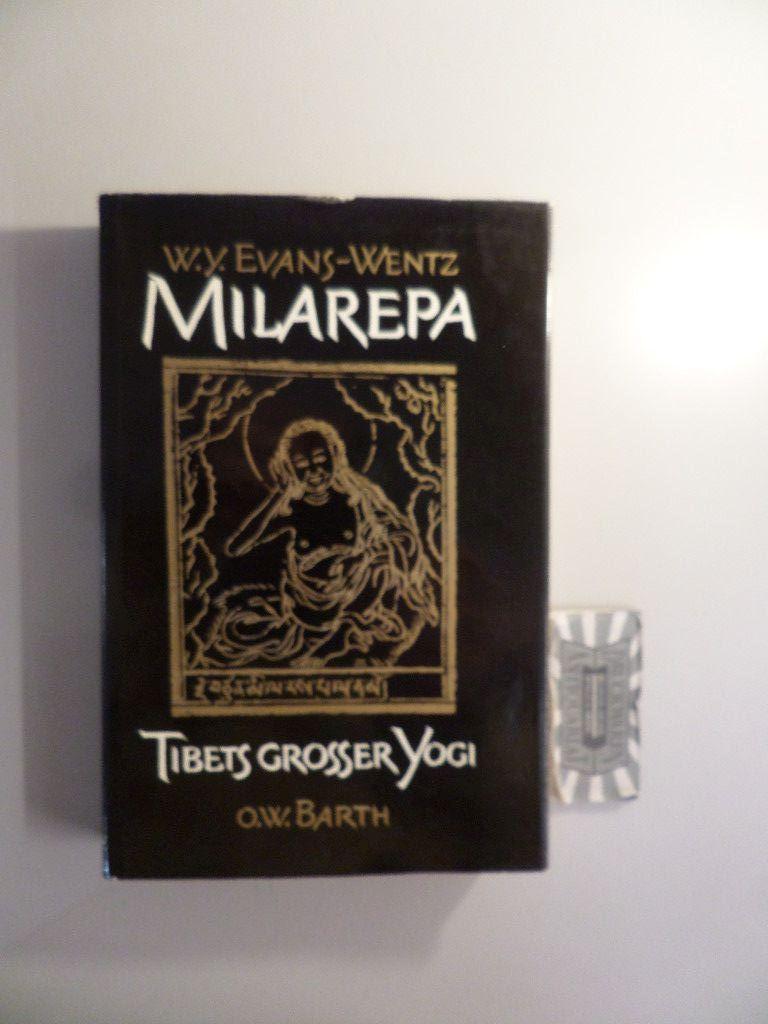 Tibet's Great Yogi Milarepa: A Biography from the Tibetan