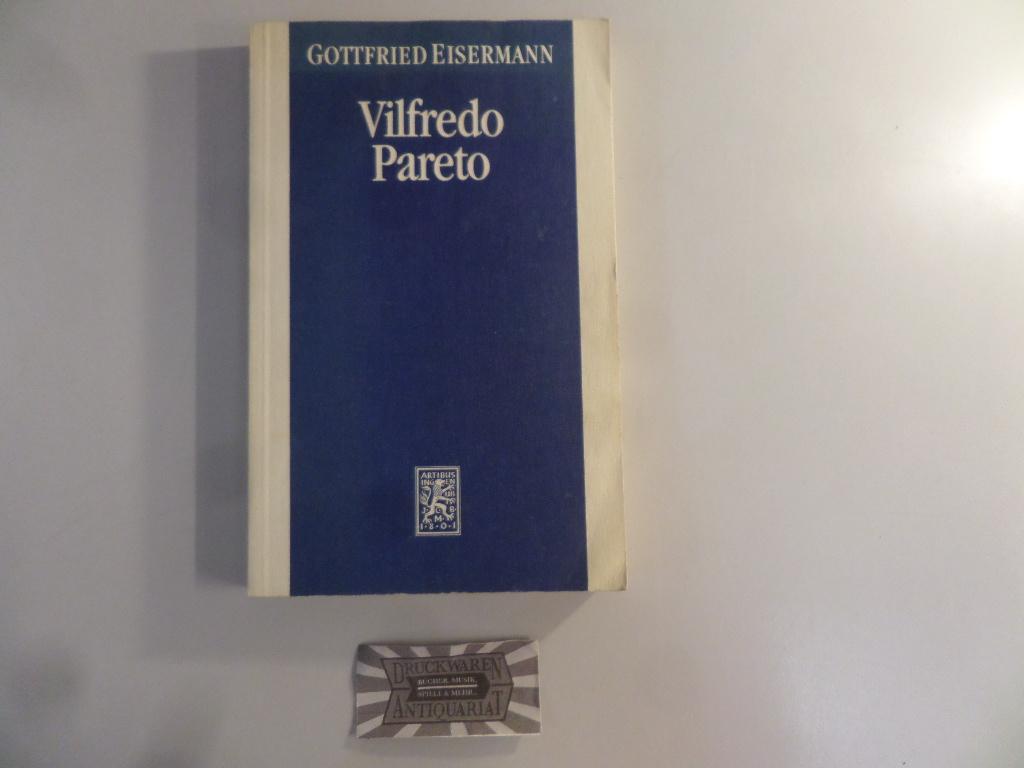 Vilfredo Pareto. Ein Klassiker der Soziologie