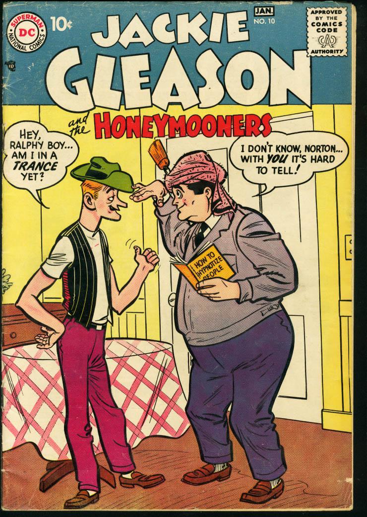 JACKIE GLEASON & THE HONEYMOONERS #10-HYPNOTISM COVER VG Very Good