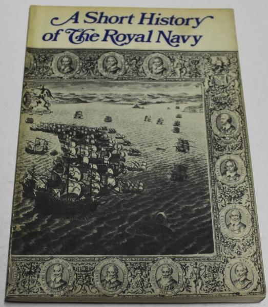 A Short History of the Royal Navy