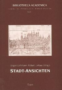 Stadt-Ansichten (Bibliotheca Academica - Reihe Soziologie, Band 1)