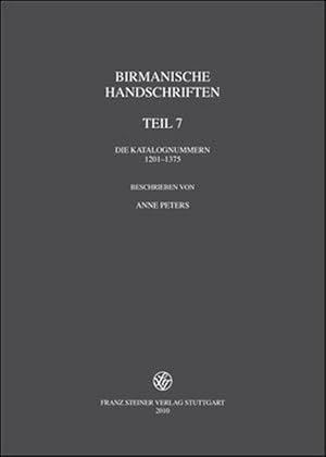 Burmese Manuscripts / Birmanische Handschriften Teil 7: Die Katalognummern 1201-1375