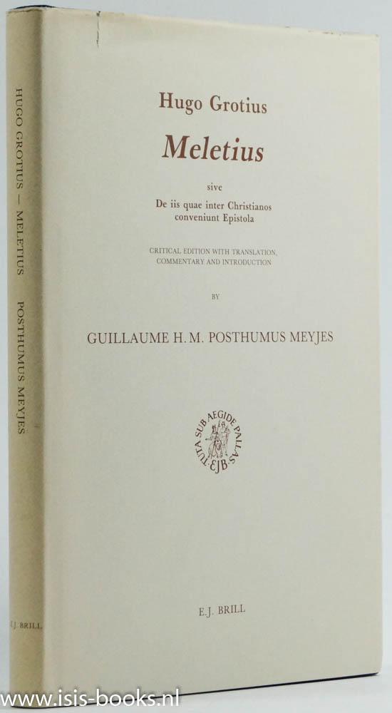 Meletius sive de iis quae inter Christianos Conveniunt Epistola. Critical edition with translation, commentary and introduction.