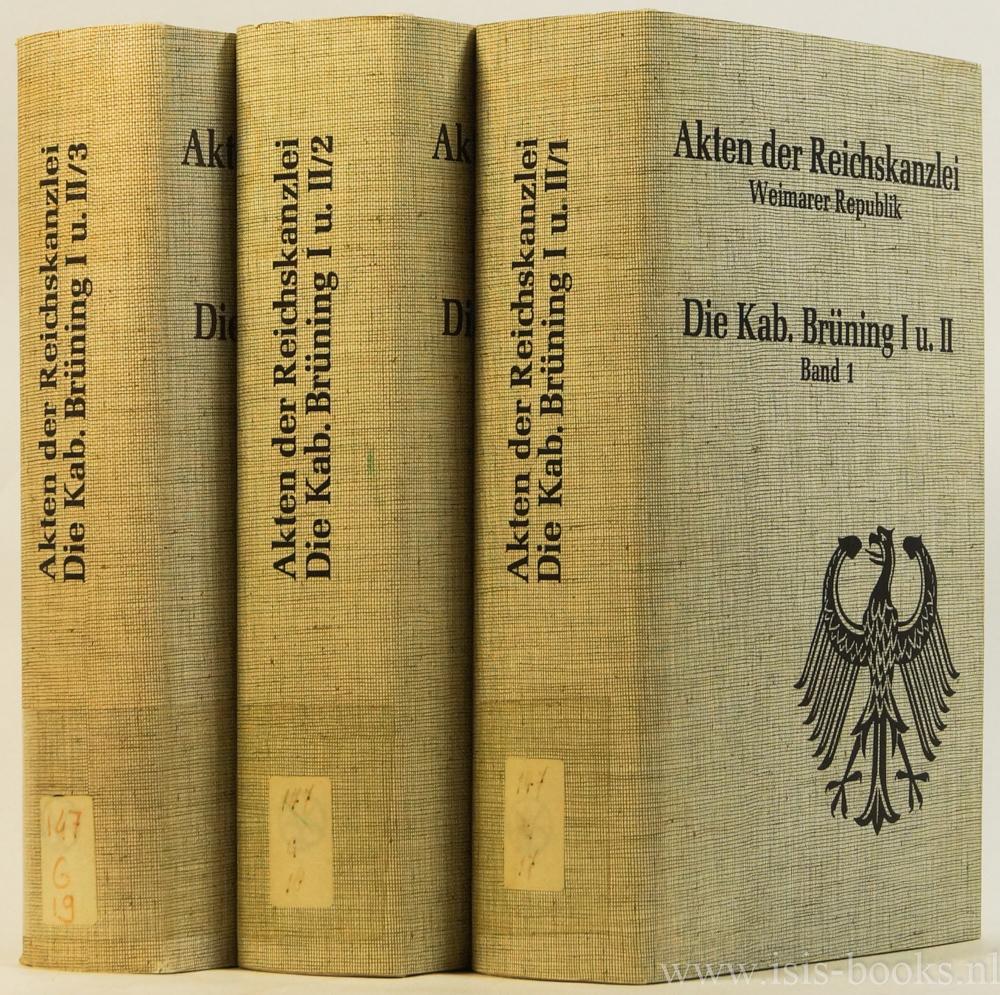 Akten der Reichskanzlei / Weimarer Republik. Hrsg. von K. D. Erdmann. Die Kabinette Brüning I u. II.  Bd. 1-2 (von 3): 1930-31. Dok. 1-514. Bearb. von T. Koops.