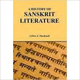 History of Sanskrit Literature (EDN 1) - Arthur A Macdonell
