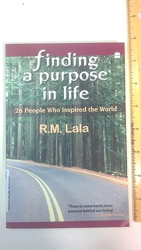Finding A Purpose In Life : 26 People Who Inspired The World