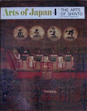 THE ARTS OF SHINTO. Arts of Japan 4