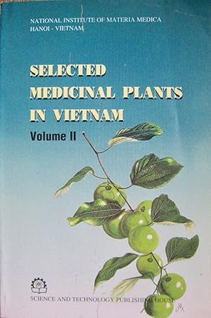 SELECTED MEDICINAL PLANTS IN VIETNAM. Volume II