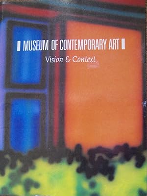 MUSEUM OF CONTEMPORARY ART. Vision and Context