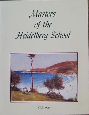 MASTERS OF THE HEIDELBERG SCHOOL