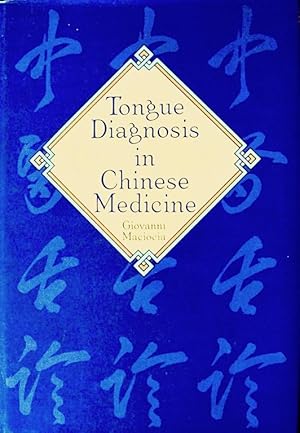TONGUE DIAGNOSIS IN CHINESE MEDICINE