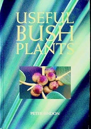 USEFUL BUSH PLANTS