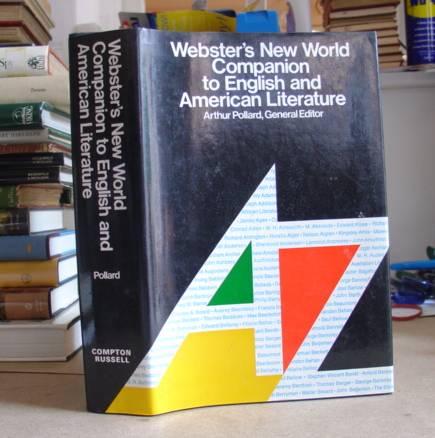 WEBSTER&#39;S NEW WORLD COMPANION TO ENGLISH AND AMERICA LITERATURE