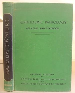 Ophthalmic Patholgy - Atlas And Textbook