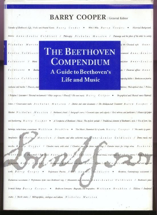 The Beethoven Compendium: A Guide to Beethoven's Life and Music