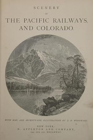 Scenery of the Pacific Railways and Colorado - The Hudson River by pen and pencil. For tourists a...