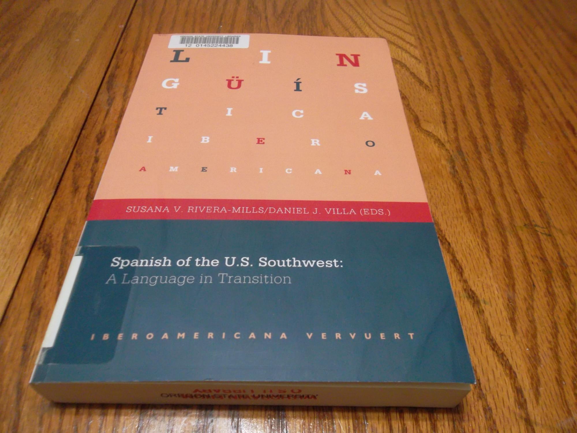 Spanish of the U.S. Southwest: A Language in Transition - Susana Victoria Rivera-Mills