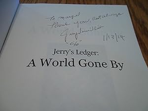 Jerry’s Ledger: A World Gone By