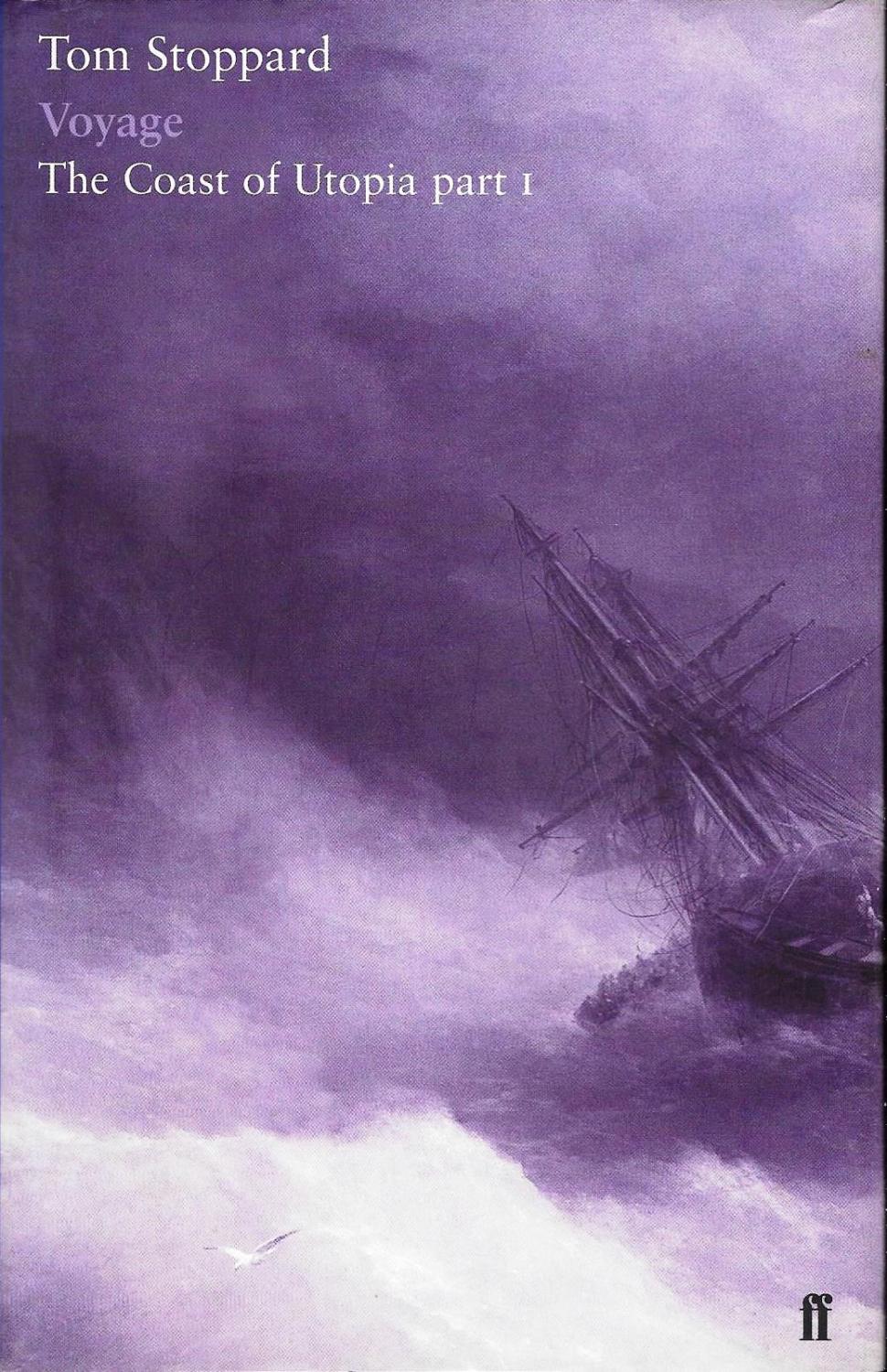 The Coast of Utopia: Voyage (Stoppard Trilogy). A fine, signed first edition, first printing. - Stoppard, Tom