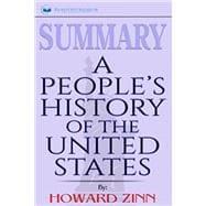 Summary of a People's History of the United States by Howard Zinn - Not Available (NA)