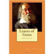 Leaves of Grass: 1855 Edition - Walt Whitman