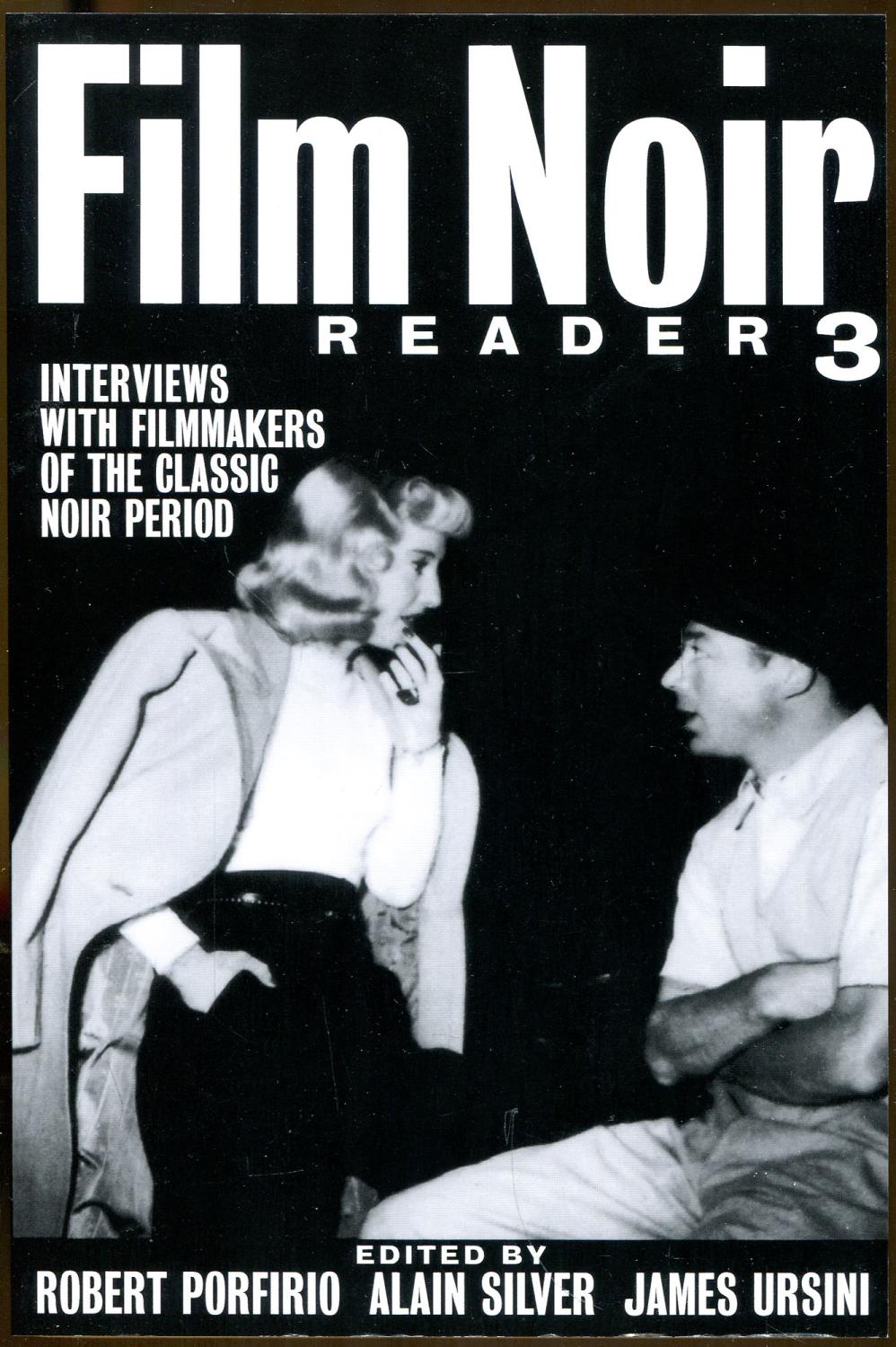 Film Noir Reader 3 - Porfirio, Robert & Silver, Alain & Ursini, James (Editors)
