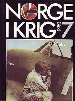 Norge i krig 1940 - 1945 / bind 7 (Uteland)