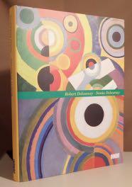 Robert Delaunay. Sonia Delaunay. Das Centre Pompidou zu Gast in Hamburg. (Ausstellungskatalog der) Hamburger Kunsthalle. - Delaunay.