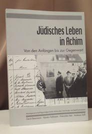 Jüdisches Leben in Achim. Von den Anfängen bis zur Gegenwart.
