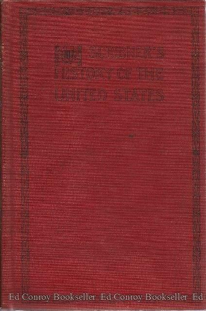Scribner's Popular History of the United States From the Earliest Discoveries of the Western Hemisphere by the. - Bryant, William Cullen and Sidney Howard Gay, Noah Brooks