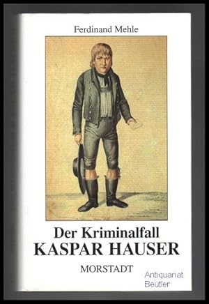 Kaspar Hauser Das Zvab