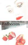 Erdbeeren : Roman.