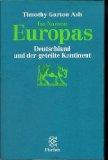 Im Namen Europas : Deutschland und der geteilte Kontinent. Aus dem Engl. von Yvonne Badal, Fische...