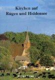 Kirchen auf Rügen und Hiddensee. Einf. von Norbert Buske.