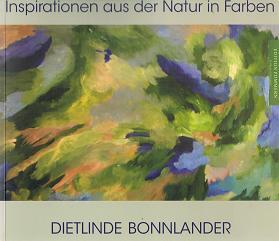 Inspiration aus der Natur in Farben. Lyrische Texte.