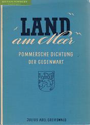 Land am Meer : Pommersche Dichtung der Gegenwart.