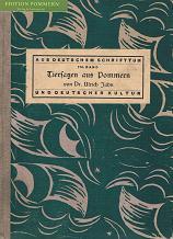 Tiersagen aus Pommern. Pommernart ; 4 Aus deutschem Schrifttum und deutscher Kultur ; Bd. 176