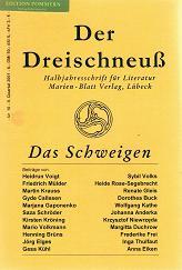 Das Schweigen. Der Dreischneuß. Halbjahresschrift für Literatur. Nr. 10, 2. Quartal 2001.