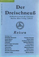 Reisen. Der Dreischneuß. Halbjahresschrift für Literatur. Nr. 9, 4. Quartal 2000.