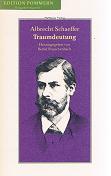 Traumdeutung : Zwei Erzählungen und eine Theorie zur Psychoanalyse. Hrsg. u. mit e. Nachw. von Be...