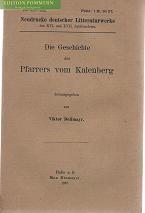 Die Geschichte des Pfarrers vom Kalenberg. [Mutmassl. Verf.: Philipp Franckfürter]. Hrsg. v. Vikt...