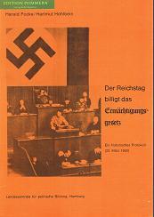 Der Reichstag billigt das Ermächtigungsgesetz : ein historisches Protokoll (23. März 1933).