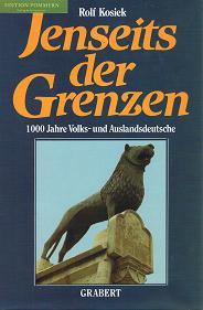 Jenseits der Grenzen : 1000 Jahre Volks- und Auslandsdeutsche. Veröffentlichungen aus Hochschule,...