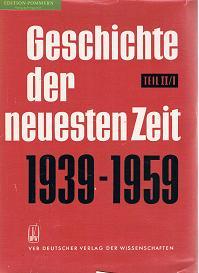 Geschichte der neuesten Zeit - Teil II (2), 1939-1959 1.Halbband.