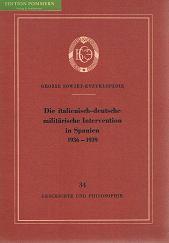 Die italienisch-deutsche militärische Intervention, der faschistische Putsch in Spanien und der n...