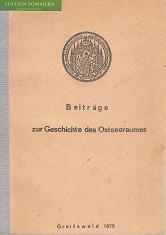 Beiträge zur Geschichte des Ostseeraumes : Referate des 2. Greifswalder Kolloquiums zur Geschicht...