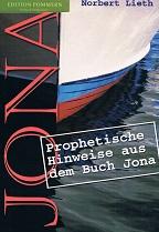 Jona : prophetische Hinweise aus dem Buch Jona.