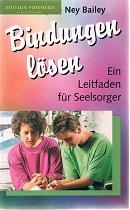 Bindungen lösen : ein Leitfaden für Seelsorger.