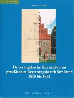 Der evangelische Kirchenbau im preußischen Regierungsbezirk Stralsund 1815 bis 1932 : eine Unters...